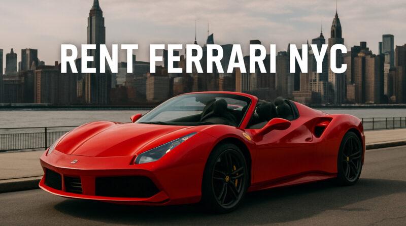 rent Ferrari NYC