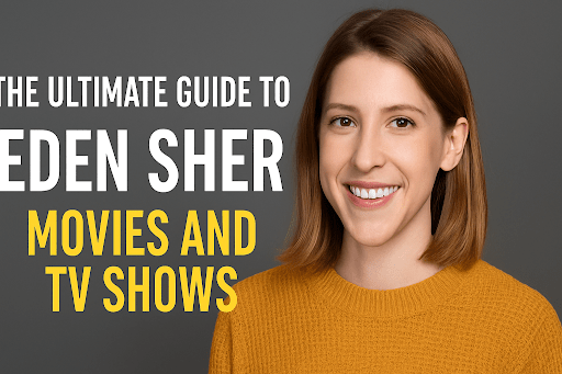 Eden Sher Movies and TV Shows