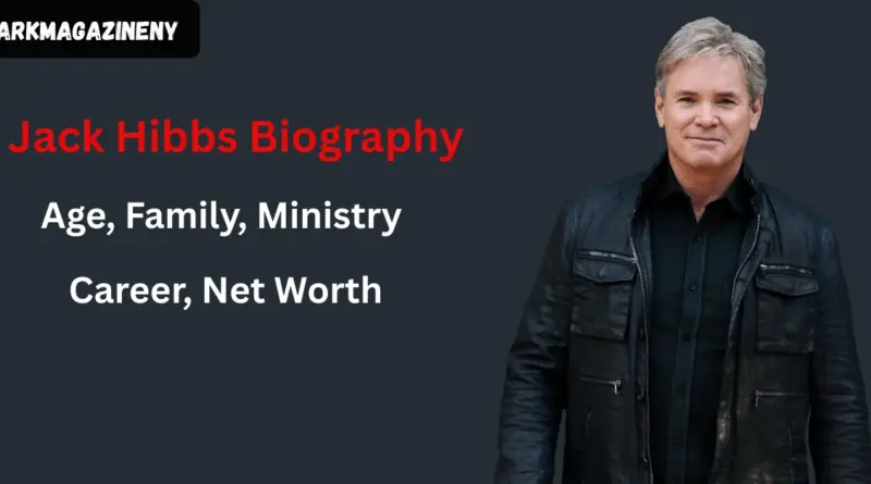 Jack Hibbs Biography: Age, Family, Ministry Career, Net Worth