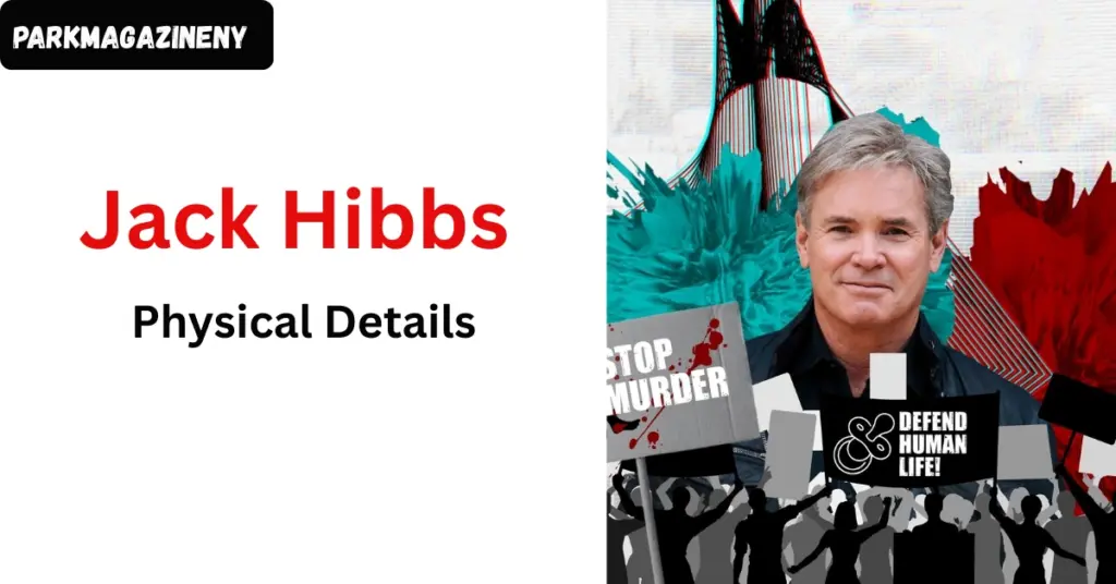 Jack Hibbs Physical Details