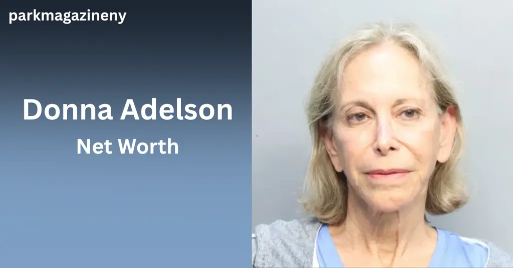 Donna Adelson Net Worth