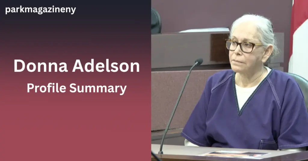 Donna Adelson Profile Summary