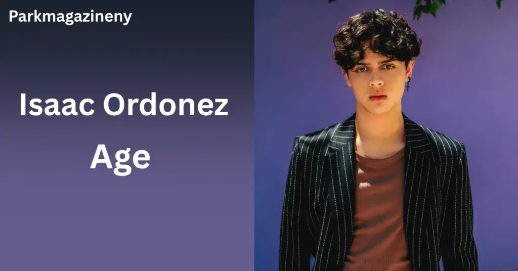 Isaac Ordonez Age