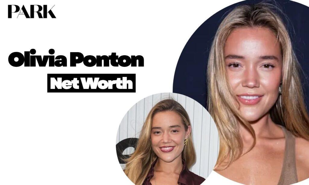 Olivia Ponton Net Worth