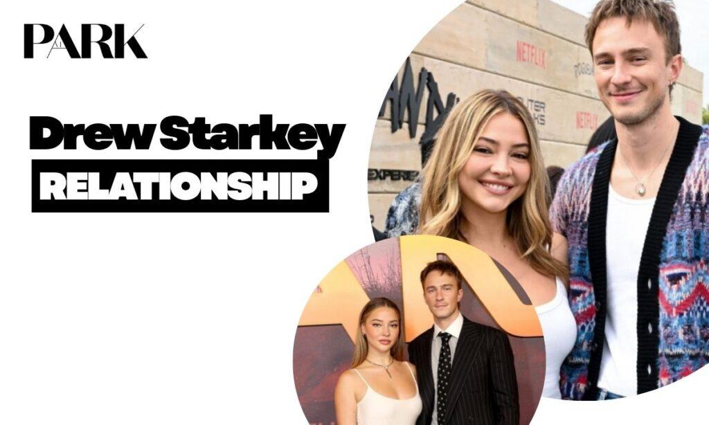 Drew Starkey Personal Relationships and Privacy