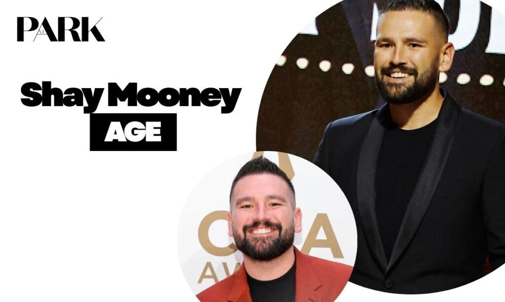 Shay Mooney Age