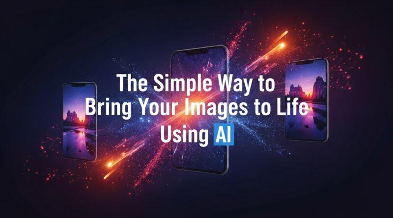 The Simple Way to Bring Your Images to Life Using AI