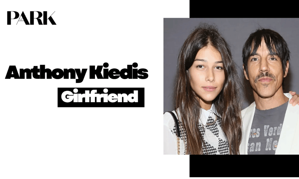 Who Is Anthony Kiedis Girlfriend in 2025?