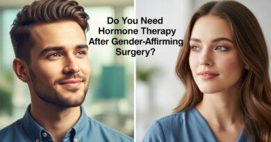 Do You Need Hormone Therapy After Gender-Affirming Surgery?