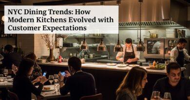 NYC Dining Trends How Modern Kitchens are Evolved With Customer Expectations