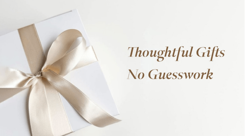 What to Gift When You Don’t Know Their Taste