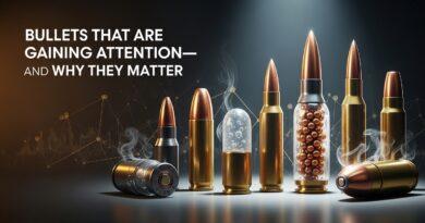 Bullets that Are Gaining Attention—and Why They Matter