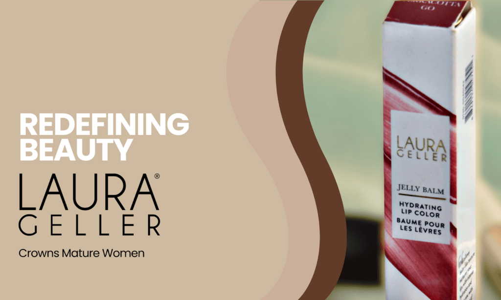 How Laura Geller Built a Beauty Brand That Finally Took Women Over 50 Seriously