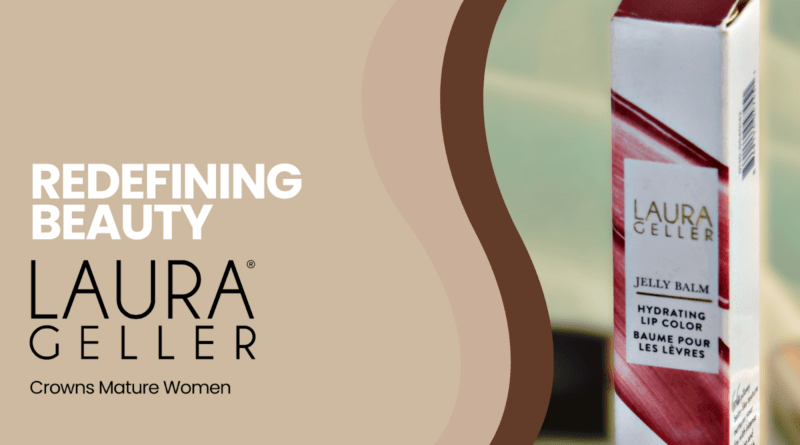 How Laura Geller Built a Beauty Brand That Finally Took Women Over 50 Seriously