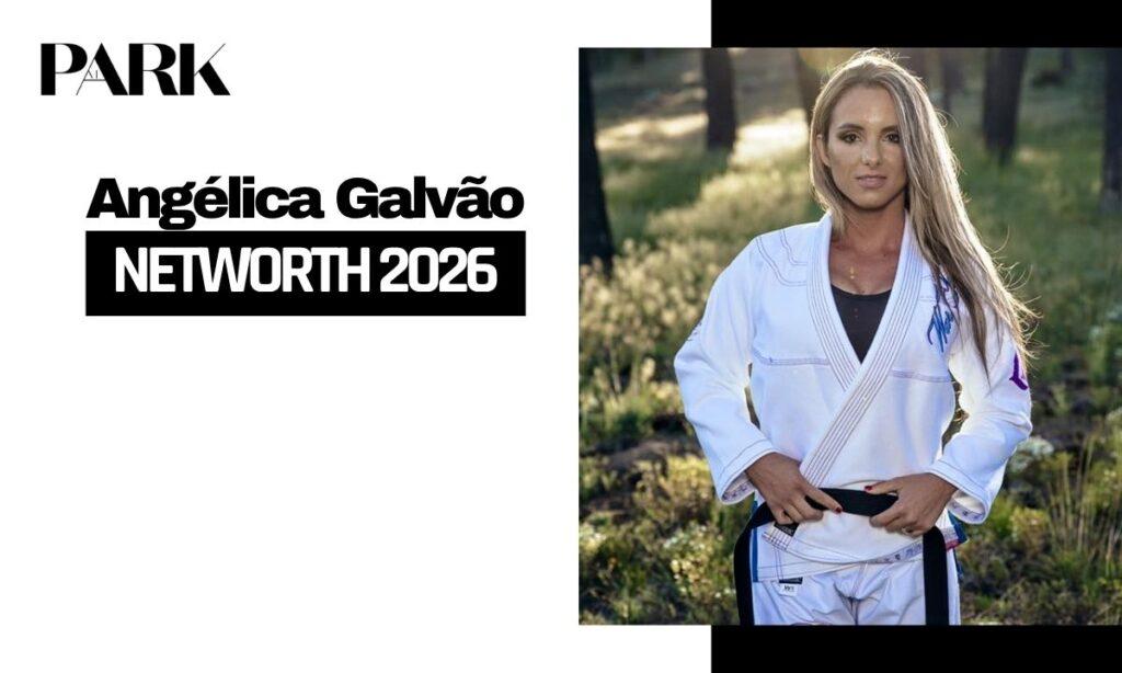 Angélica Galvão Net Worth