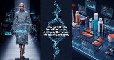 How Data-Driven Trend Forecasting Is Shaping the Future of Fashion and Beauty 