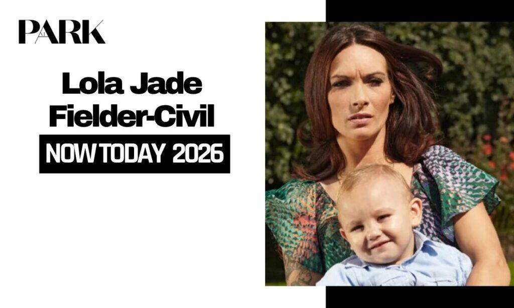Lola Jade Fielder-Civil Now