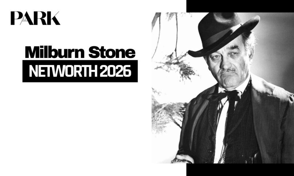 Milburn Stone Net Worth: Career Earnings, Life & Legacy Explained