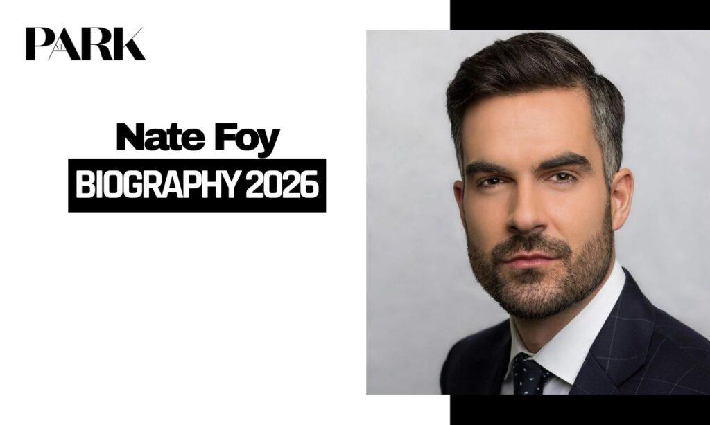 Nate Foy Biography
