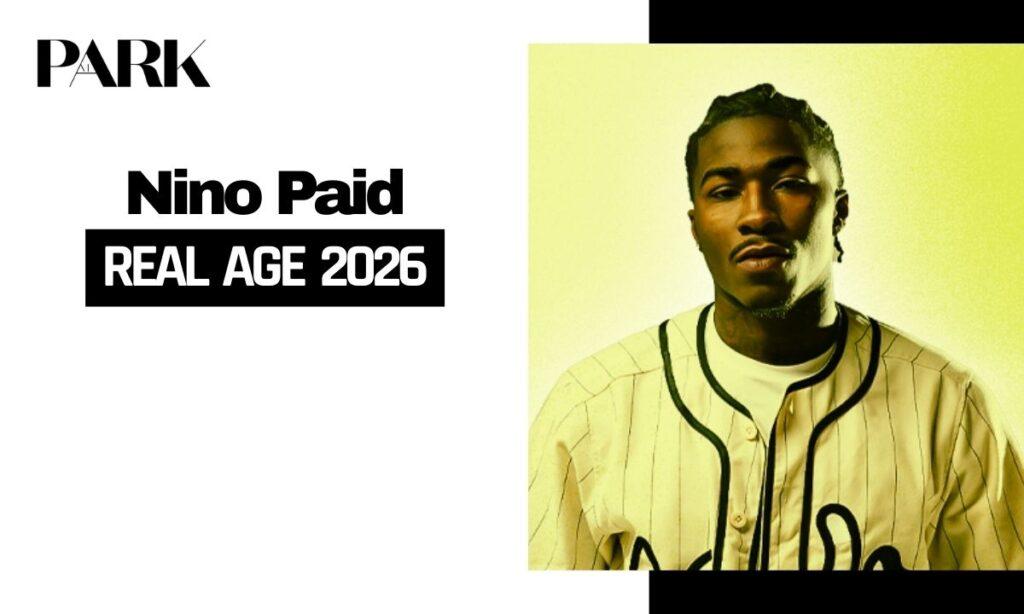 Nino Paid Age