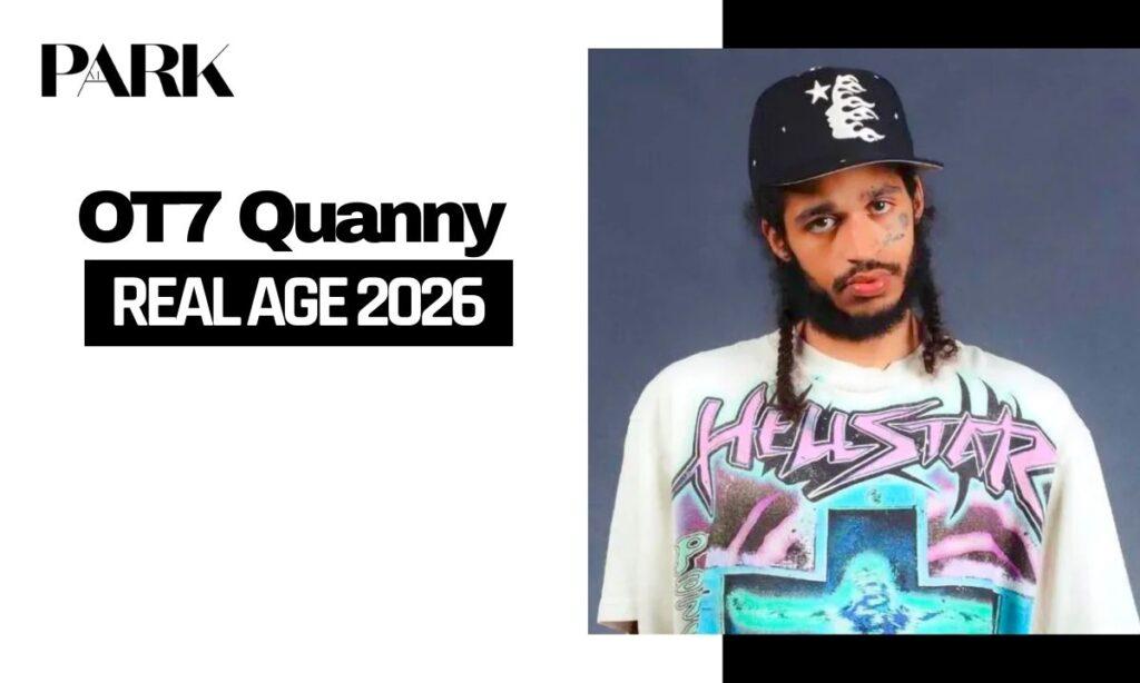 OT7 Quanny Age in 2026: Everything Fans Need to Know