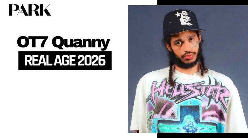 OT7 Quanny Age in 2026: Everything Fans Need to Know
