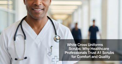 White Cross Uniforms Scrubs: Why Healthcare Professionals Trust A1 Scrubs for Comfort and Quality