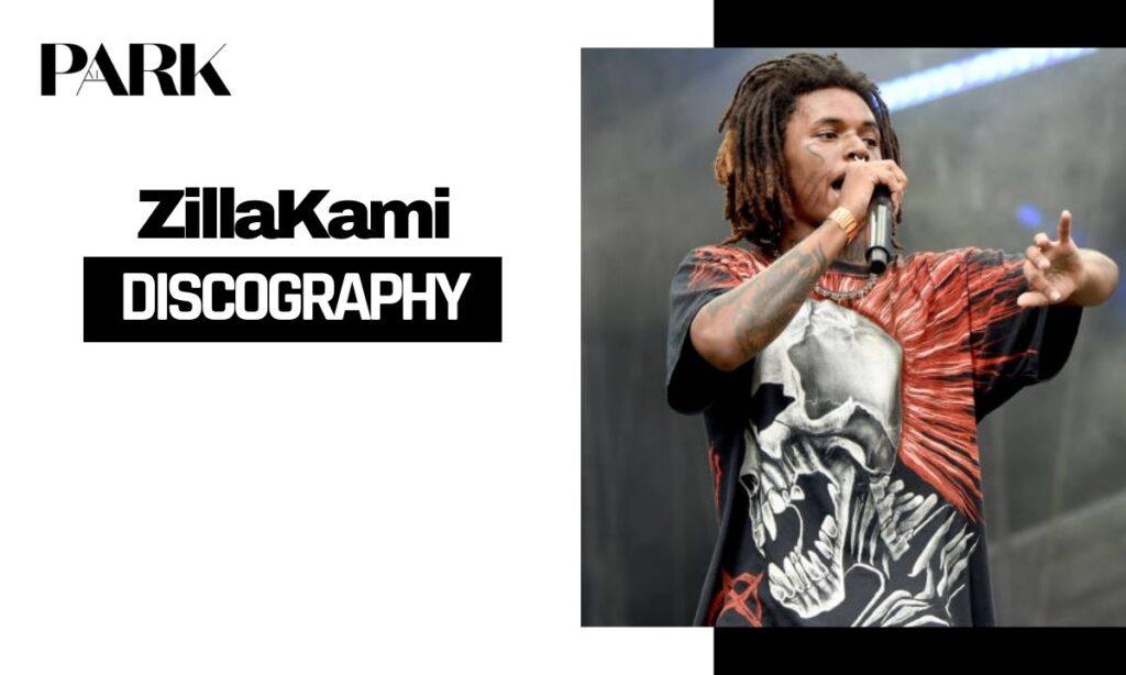 ZillaKami Discography