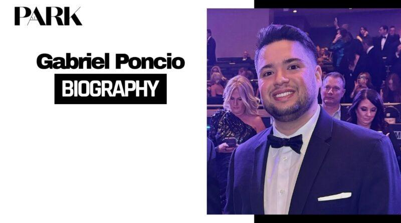 Gabriel Poncio: Biography, Caree And Net Worth