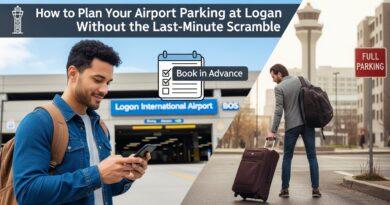 How to Plan Your Airport Parking at Logan Without the Last-Minute Scramble