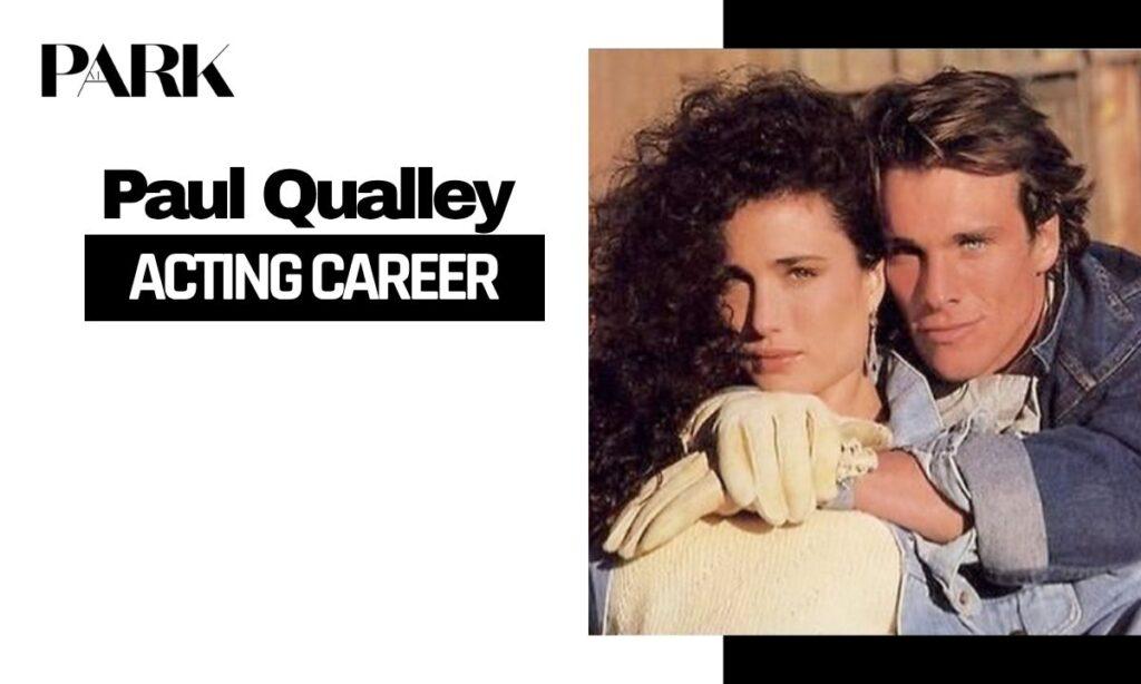 Paul Qualley Hollywood and Acting Career