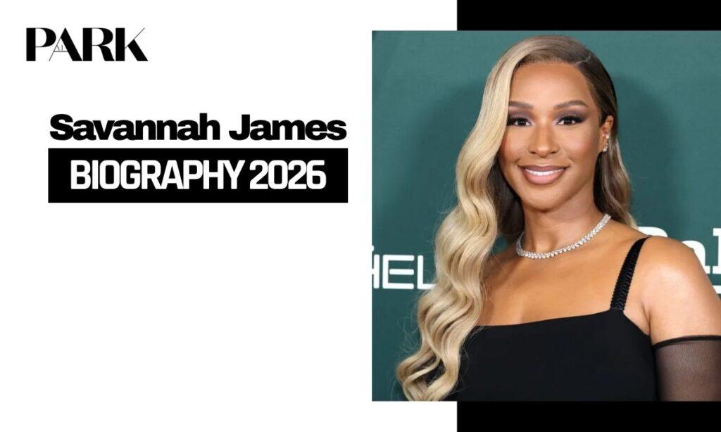 Savannah James Biography