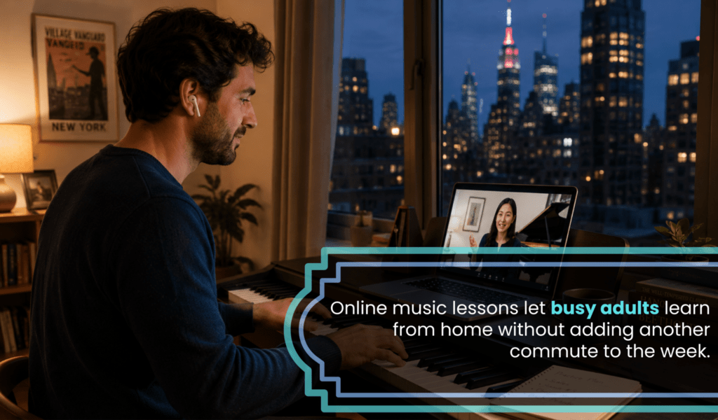 Top Online Music Schools for Adults in NYC Who Want to Learn on Their Own Schedule