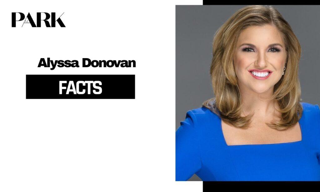 Fast Facts About Alyssa Donovan