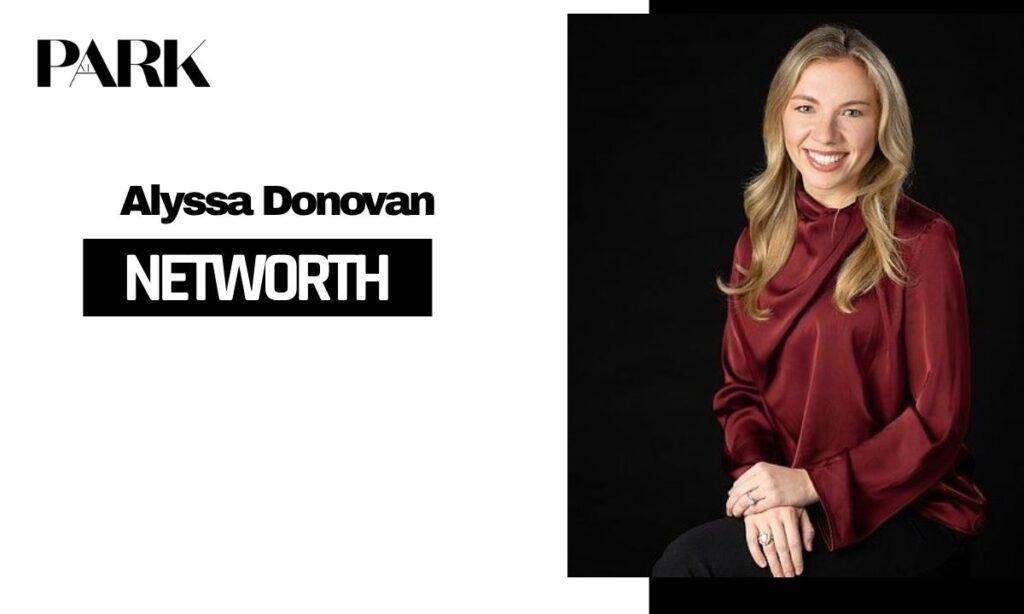 What is Alyssa Donovan's Net Worth