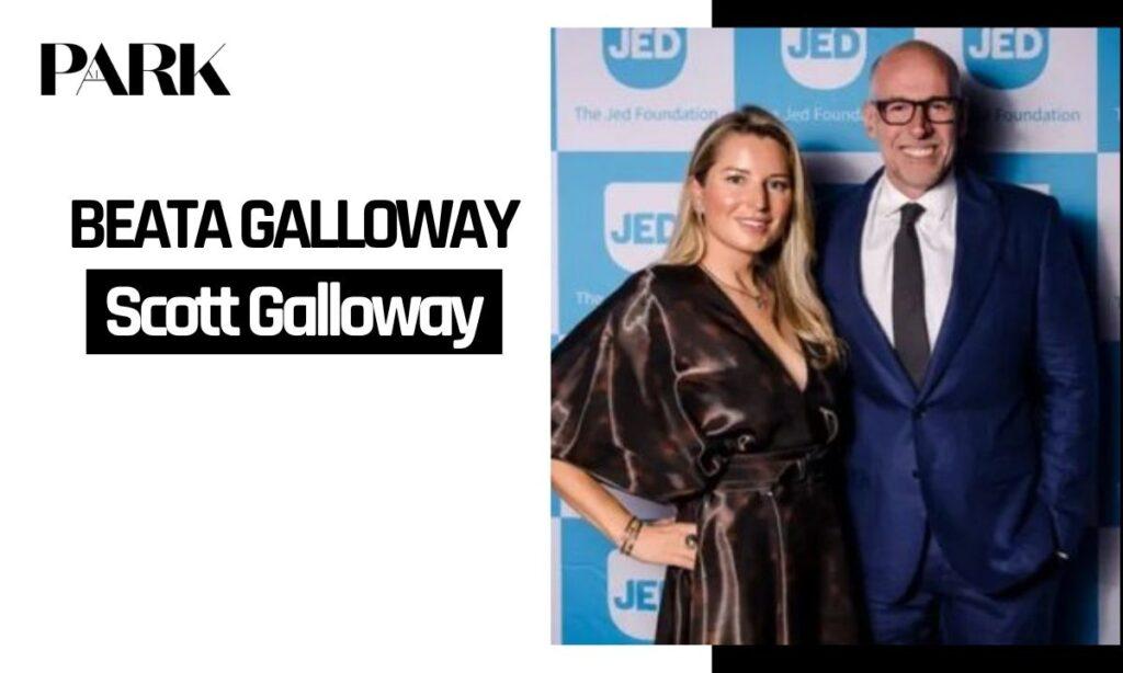 Beata Galloway Husband: Scott Galloway