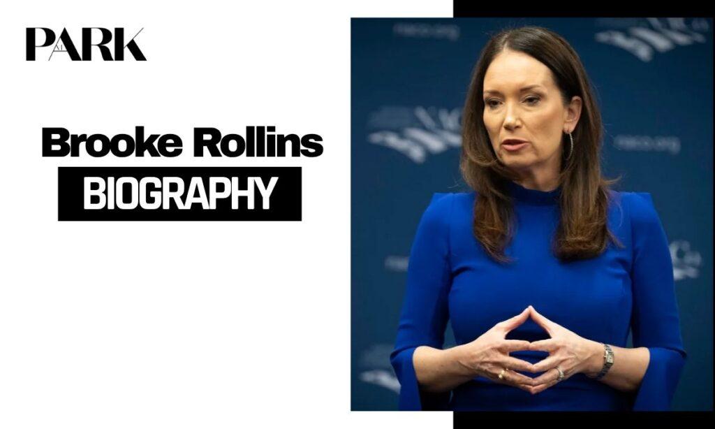 Brooke Rollins Biography: Age, Height, Net Worth & More