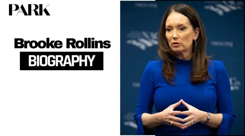 Brooke Rollins Biography: Age, Height, Net Worth & More