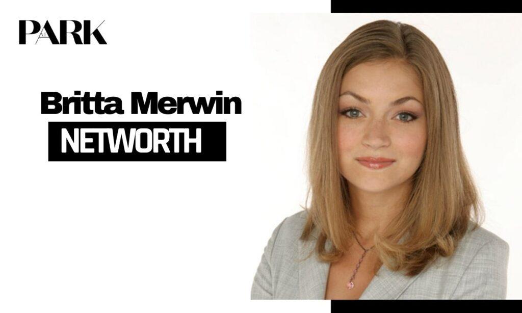 What is Britta Merwin's Net Worth and Salary