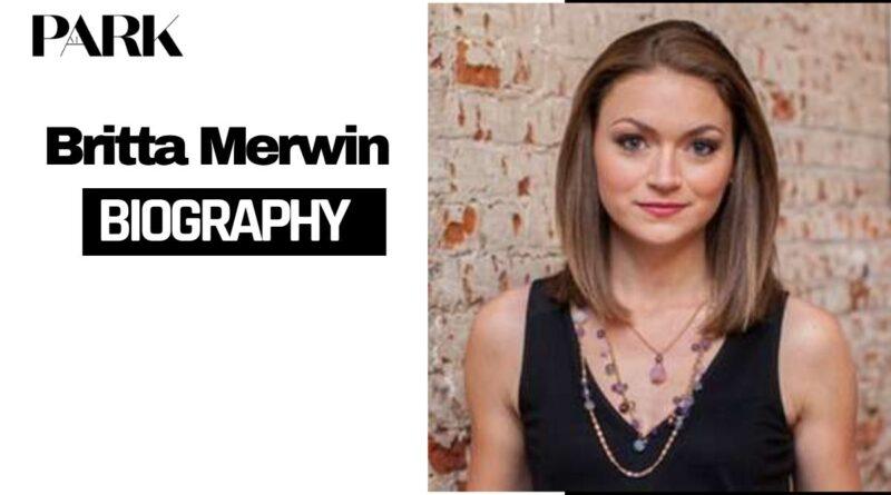 Britta Merwin Age, Height, Net Worth, Salary, Husband, Career