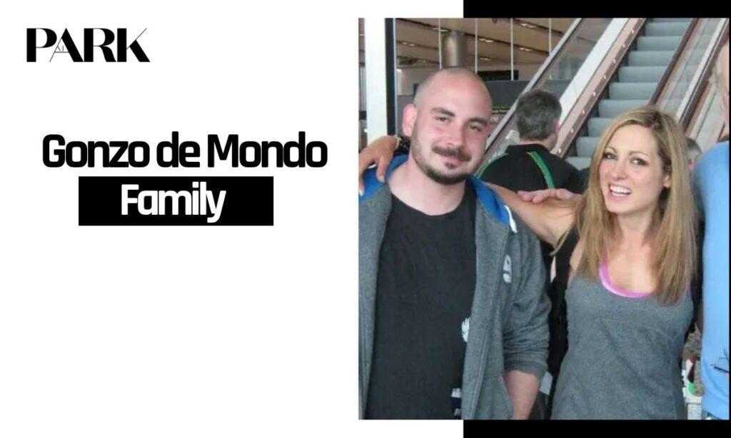 Gonzo de Mondo Early Life and Family Background