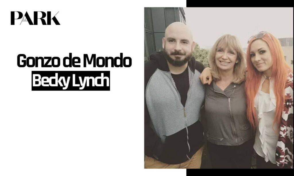 Gonzo de Mondo: Real Name, Age, Career, And His Connection To Becky Lynch