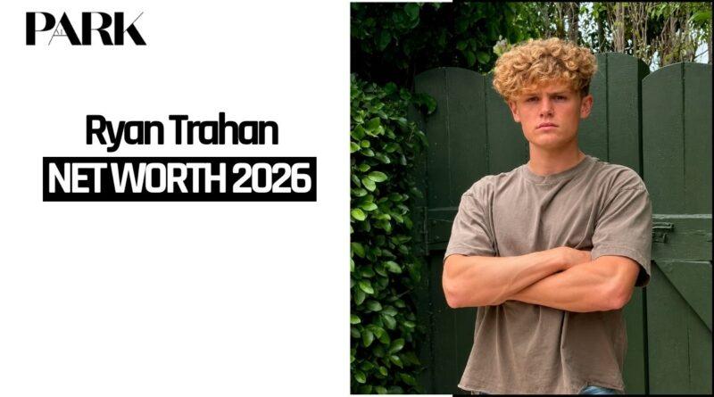Ryan Trahan Net Worth 2026: Shocking Income, Biography, Wife and Hidden Success Story Revealed