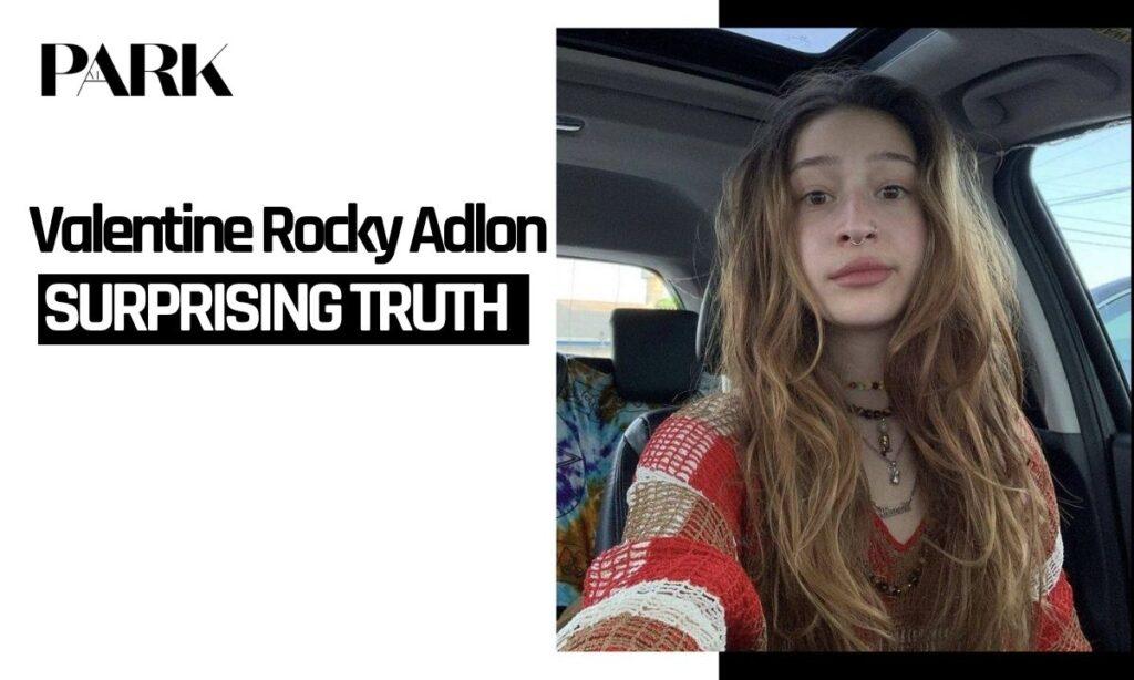 Valentine Rocky Adlon Surprising Truth About Pamela Adlon Private Daughter
