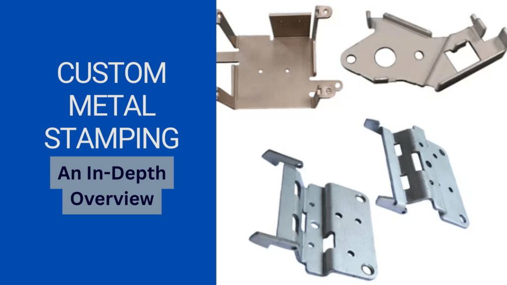 Custom metal stamping
