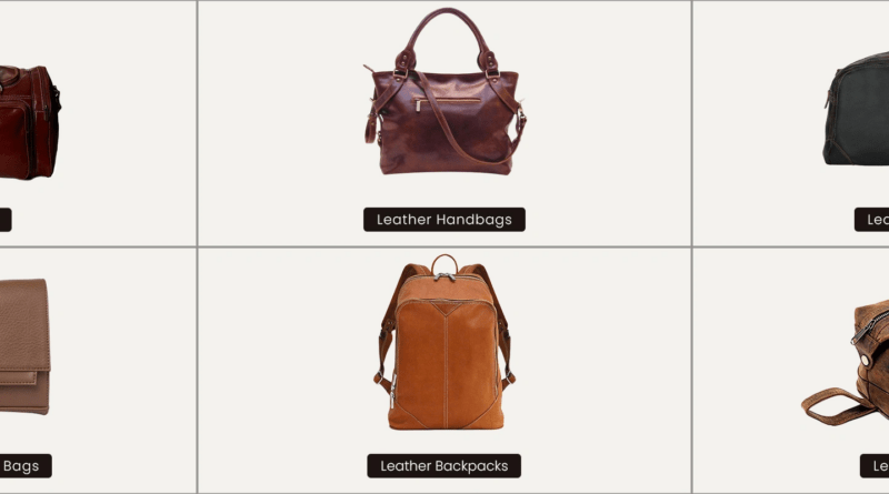 The Most Popular Leather Bag Styles Every Buyer Should Know