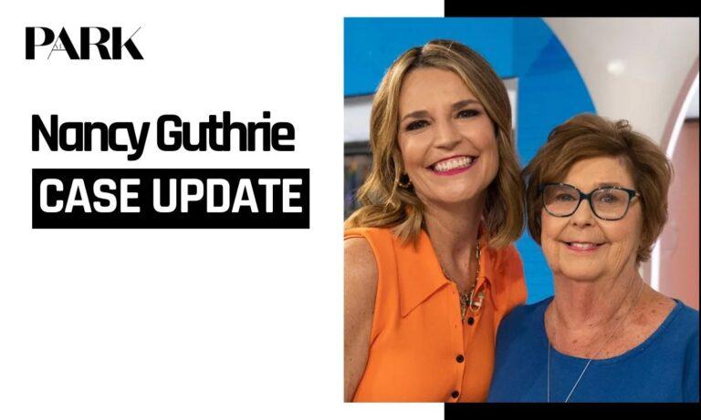 Nancy Guthrie Case Update: Everything We Know So Far