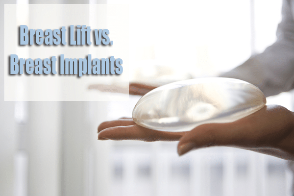 Breast Lift With or Without Implants: Understanding the Differences